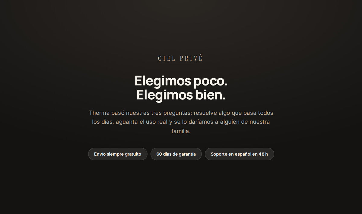 Ciel Privé, elegimos poco y elegimos bien